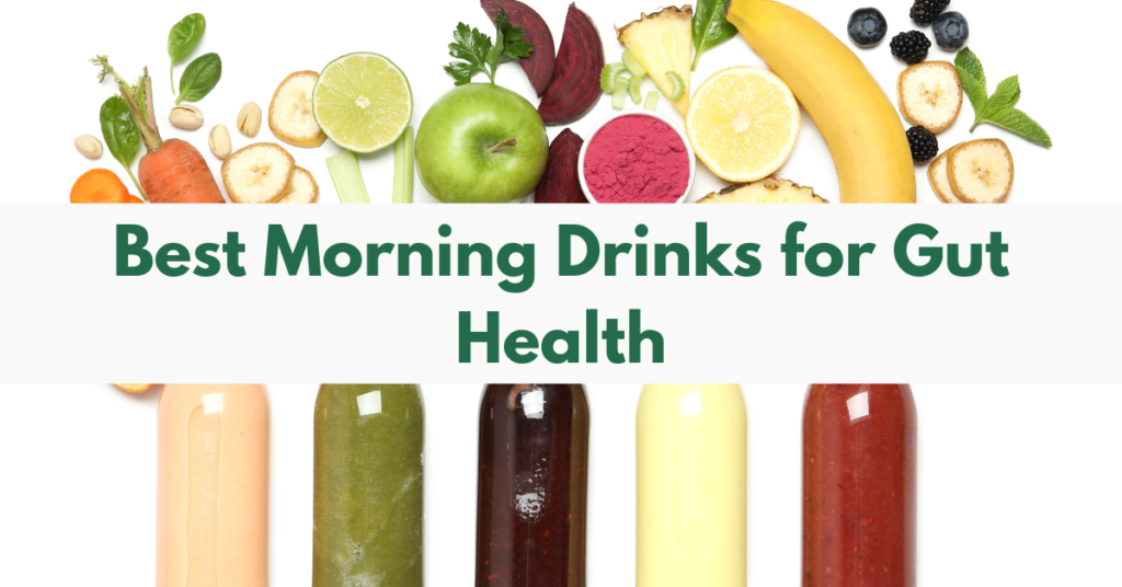 “Healthy morning drink for gut health surrounded by fresh digestive ingredients.”