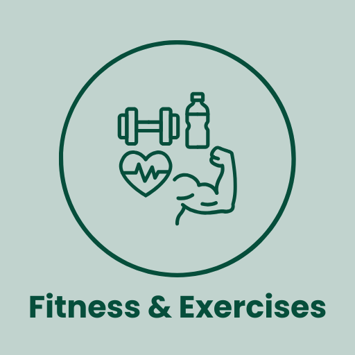 Fitness and Exercises